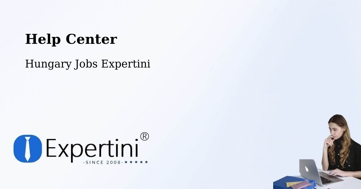 Help Center – Mindszent - Hungary Jobs Expertini