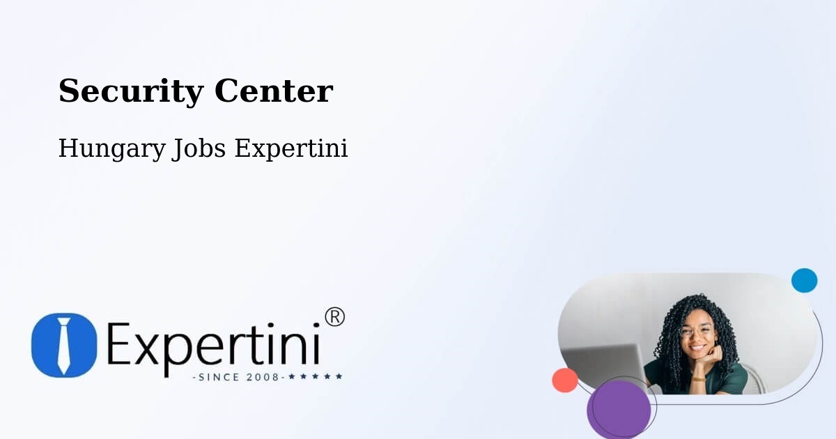 Security & Compliance – Mindszent - Hungary Jobs Expertini